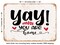 DECORATIVE METAL SIGN - Yay You Are Home - Vintage Rusty Look